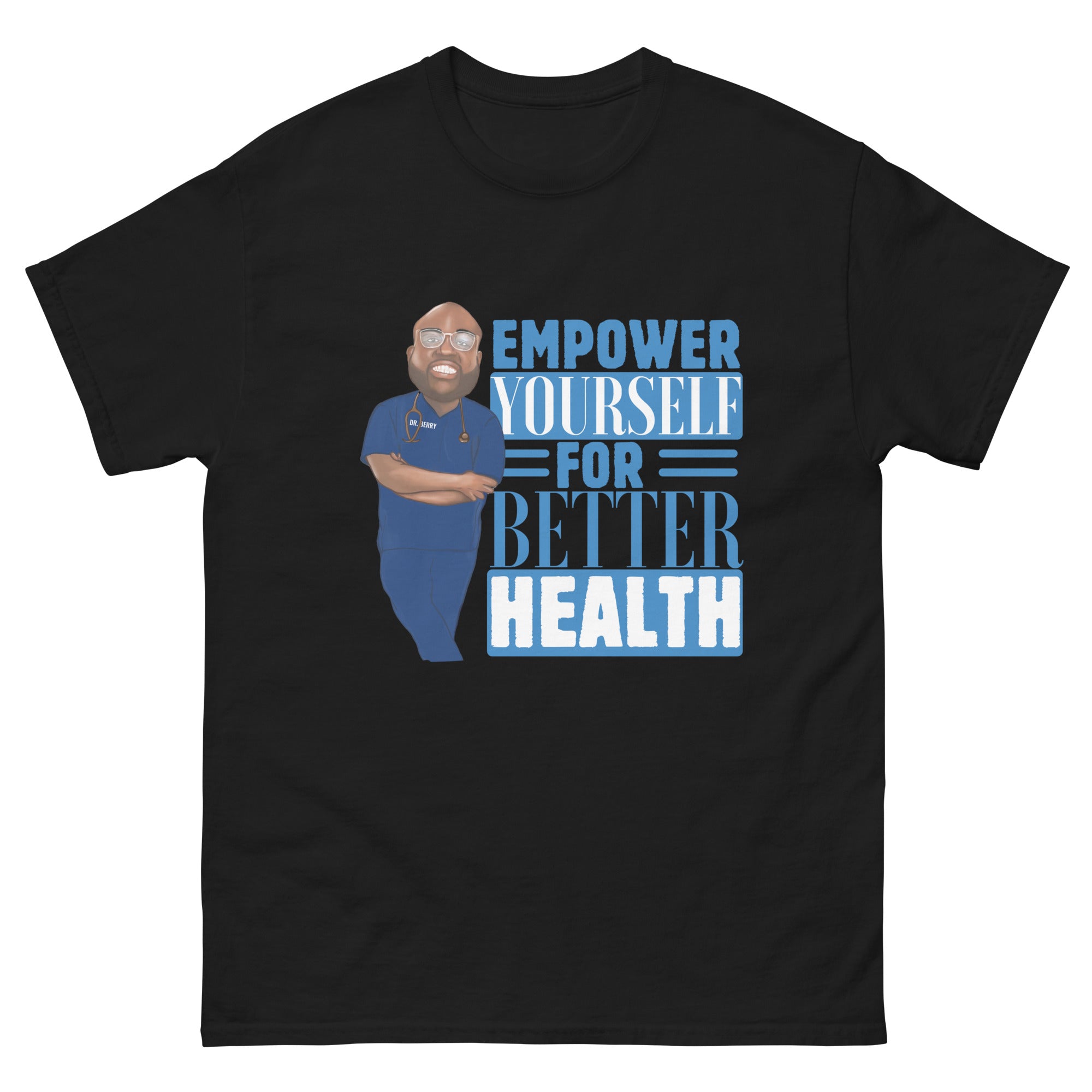 EMPOWER YOURSELF FOR BETTER HEALTH T-SHIRT