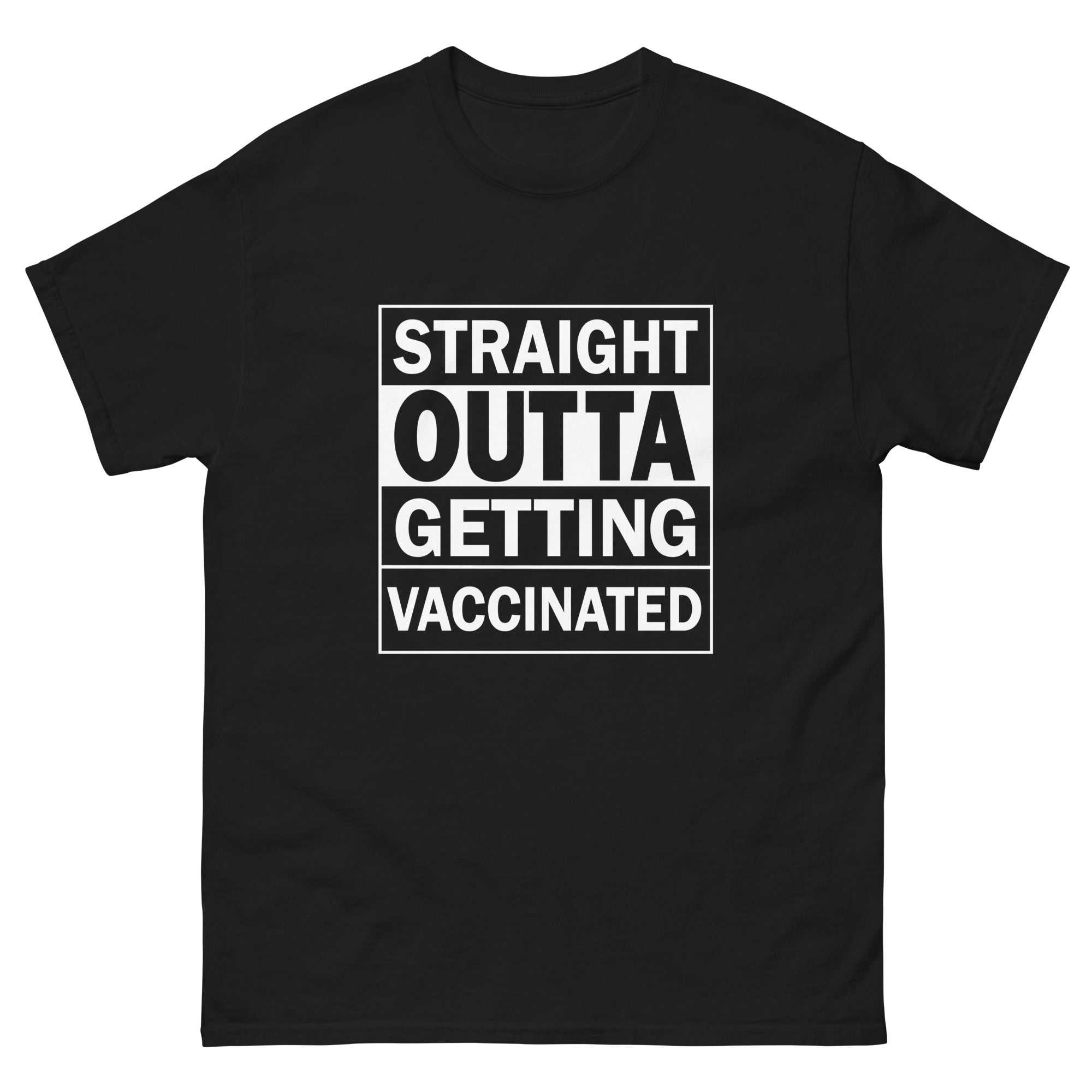STRAIGHT OUTTA GETTING VACCINATED