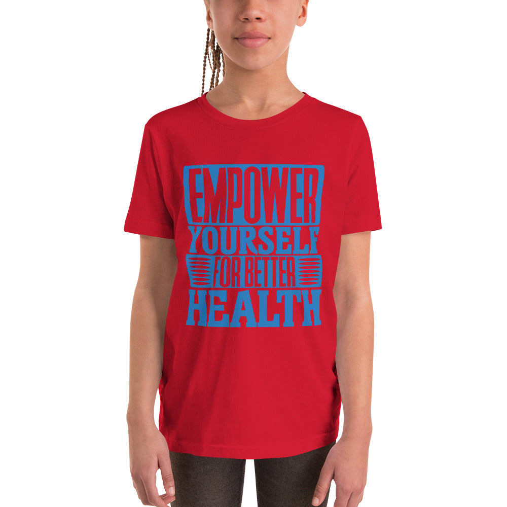 Youth Empower Yourself For Better Health T-Shirt